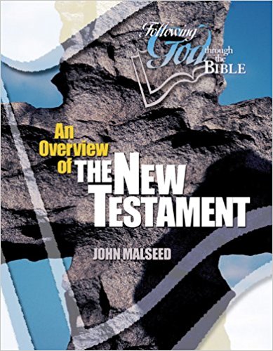 Following God: An Overview of the New Testament PB - John Malseed